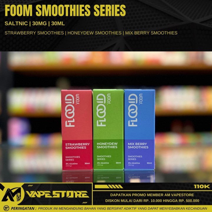 AM VAPESTORE - Foom Smoothies Series Saltnic 30mg 30ml