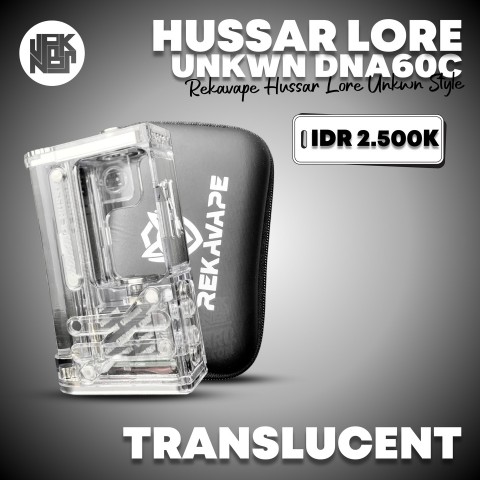 Hussar Lore Unknown DNA 60C Clear - Vapekanbaru : Vape Store Pekanbaru 